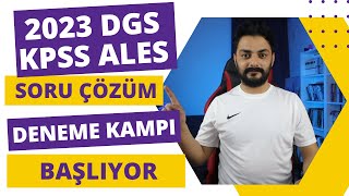 2023 DGS KPSS ALES SINAVLARI İÇİN SORU ÇÖZÜM VE DENEME KAMPI BAŞLIYOR [upl. by Bette622]