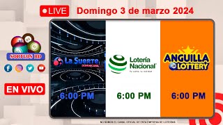 Lotería Nacional y La Suerte Dominicana Anguilla Lottery 📺│Domingo 3 de marzo 2024  600 PM [upl. by Arola]