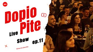 DOPIO PITE S2 Live Show  Episodi 11  NGOPTV [upl. by Hut]