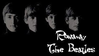 Runaway  The Beatles lyrics [upl. by Vasileior]