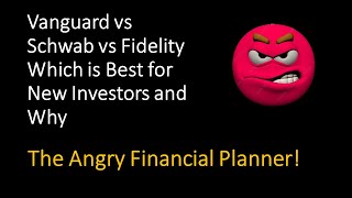 Schwab vs Fidelity vs Vanguard Which is Best for New Investors and Why [upl. by Leirbag]