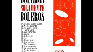 Boleros solamente boleros [upl. by Juakn]