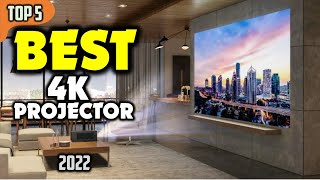 Best 4K Projector 2022 ☑️ TOP 5 Best [upl. by Cott]