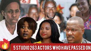 5 Studio 263 Actors Who Have Passed OnVimbai Mai HuniMuvengwaRIP Anne Nhira [upl. by Obelia]