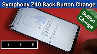 Symphony z40 back button change setting  navigation bar change [upl. by Artus772]