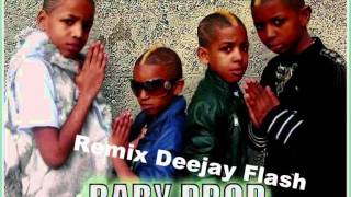 Remix Baby Prod  Deejay Flash [upl. by Lida355]