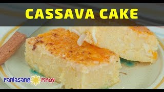 Cassava Cake  Panlasang Pinoy [upl. by Roland]