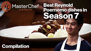 Best Reynold Poernemo dishes in Season 7  MasterChef Australia  MasterChef World [upl. by Sparky204]