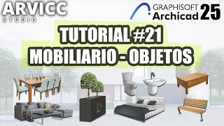 TUTORIAL 21  MOBILIARIO  OBJETOS archicad25 graphisoft bim [upl. by Ahsieket305]