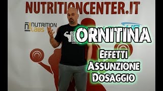 Ornitina proprietà e benefici Perchè Assumerla NutritionCenterit [upl. by Gniy]