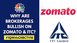 Brokerages Bullish On Zomato Post Stellar Q1FY25 Results Macquarie CLSA Upgrade ITC  CNBC TV18 [upl. by Acinomahs]