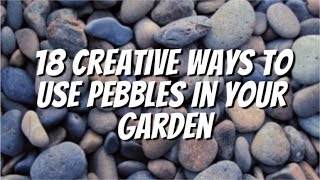 How To Use Pebbles In Your Garden Creative Landscaping Ideas with Pebbles [upl. by Akirea]