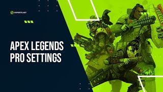 Apex Legends Pro Settings [upl. by Evvie150]