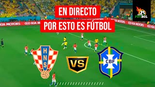 BRASIL VS CROACIA 🔴 EN DIRECTO CUARTOS DE FINAL QATAR 2022 REACCIÓN ESTO ES FÚTBOL [upl. by Alliuqat]