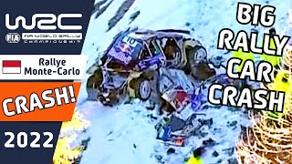 Big Rally Car Crash  WRC Rallye MonteCarlo 2022 [upl. by Emmer]