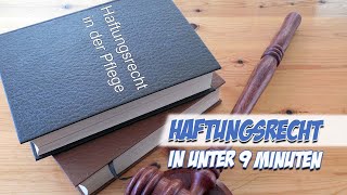 Haftungsrecht in unter 9 Minuten  Recht  Pflege Kanal [upl. by Corder706]