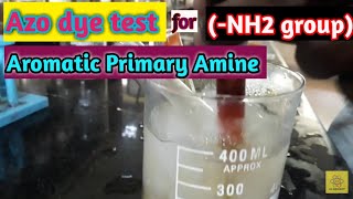 Azo dye test for Aromatic Primary Amine NH2 group [upl. by Monjan621]