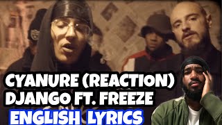 French Rap ReactionDjango  Cyanure feat Freeze Corleone  French Rap With English Lyrics [upl. by Rob]