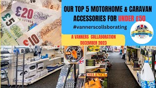 Our Top 5 Motorhome amp Caravan Accessories For Under £50 vannerscollaborating VC3 [upl. by Jeni881]