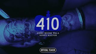 410 OFFICIAL TEASER SIDHU MOOSE WALA  SUNNY MALTON [upl. by Salohcim709]