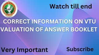 CORRECT INFORMATION ON VTU VALUATION PROCESS UPDATE ON VTU VALUATION OF ANSWER BOOKLET [upl. by Bronny]