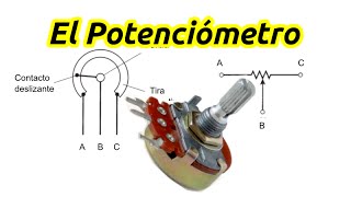 El Potenciómetro  Que es y Cómo se Conecta [upl. by Beret294]