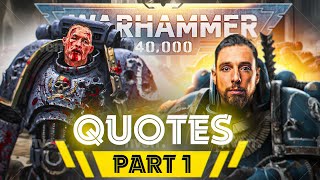 Warhammer 40k Best Quotes  Part 1 [upl. by Worthy]