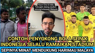 Beda Supporter INDONESIA Dan MALAYSIA Orang Melayu Ini Memohon Mohon Kaum CHINA amp INDIA Ke Stadion [upl. by Adine571]