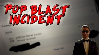 The Pop Blast Incident [upl. by Menendez574]