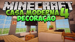 Minecraft Decoração da Casa Moderna 4 [upl. by Murdoch]