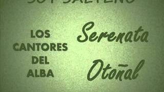 Los Cantores del Alba  Serenata Otoñal José GallardoHoracio Aguirre [upl. by Gottuard]