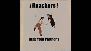 Knackers  Grab Your Partners full album [upl. by Saimon]