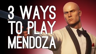 Hitman 3 Mendoza 3 Ways to Play WINE PRESS ELECTRIC TRAP BALCONY SURPRISE Part 1 of 2 [upl. by Asikal]