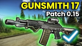 Gunsmith Part 17  Patch 015 Guide  Escape From Tarkov [upl. by Owena]