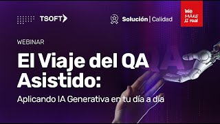 El viaje del QA asistido aplicando la IA generativa en tu día a día [upl. by Kessia652]