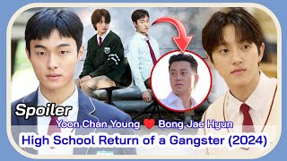 HIGH SCHOOL RETURN OF A GANGSTER May 2024 KDrama  Yoon Chan Young Korean Drama [upl. by Merideth188]