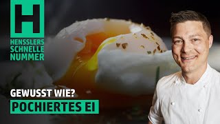 Schnelles Pochiertes Ei Rezept von Steffen Henssler  Günstige Rezepte [upl. by Zephan753]