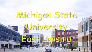 East Lansing Michigan 4K Driving Michigan State University MSU [upl. by Atalaya556]