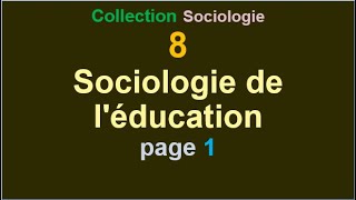 N°8Sociologie De Léducation Page 1 Collection Sociologie [upl. by Dustie]