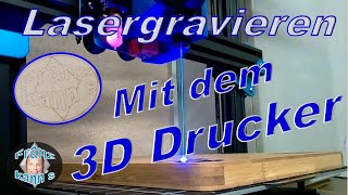 Lasergravieren mit dem 3D Drucker  Montage Anschluss Einrichtung und Gravieren  Sovol SV01 [upl. by Aseret]