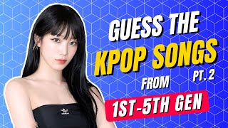 KPOP GAME  GUESS THE KPOP SONGS FROM 1ST TO 5TH GEN 2 [upl. by Augusta280]