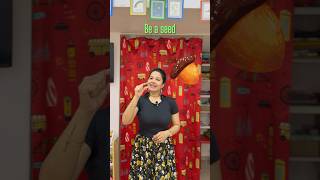 Be a seed 🌱 ytshorts youtubeshorts creativelearners englishrhymes kidssong plants rhymes [upl. by Barbara]