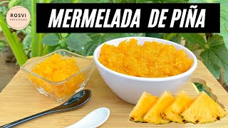 MERMELADA DE PIÑA CASERA SUPER DELICIOSA PARA RELLENOS DE PASTELES EMPANADAS TAQUITOS ETC [upl. by Aivirt]