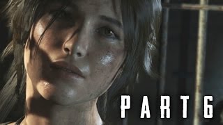 Rise of the Tomb Raider Walkthrough Gameplay Part 6  Prison Break 2015 [upl. by Nylac]