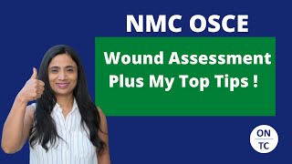 NMC OSCE Wound Assessment [upl. by Sulakcin142]