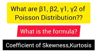 β1 β2 γ1 γ2 of Poisson Distribution trendingvideoytytvideoyoutubestatisticsvideolecturesbsc [upl. by Delwyn]