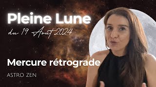 PLEINE LUNE DU 19 AOUT 2024  Le carré à Uranus [upl. by Spiers]