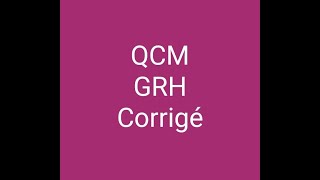 QCM GRH corrigé  exemple questions dexamens  part 1 [upl. by Hafler]