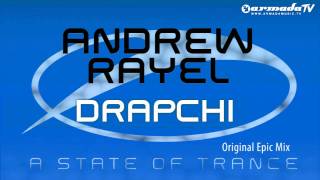 Andrew Rayel  Drapchi Original Epic Mix [upl. by Enelehs]