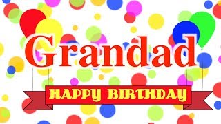 Happy Birthday Grandad Song [upl. by Ettennej493]